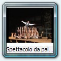 Spettacolo da palco
